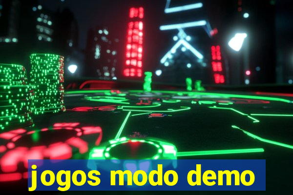 jogos modo demo