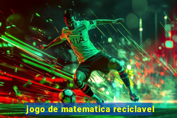 jogo de matematica reciclavel