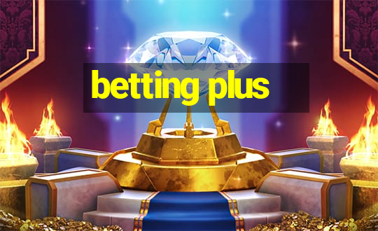 betting plus