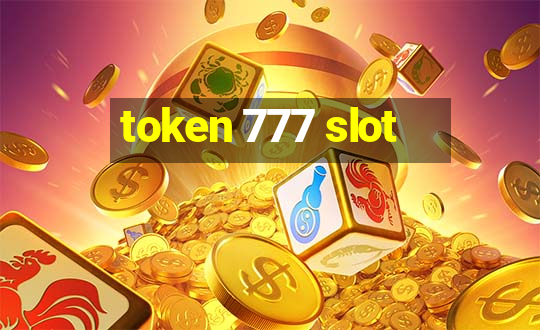 token 777 slot