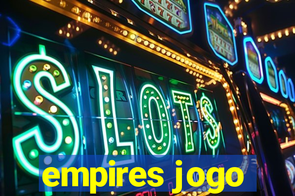 empires jogo