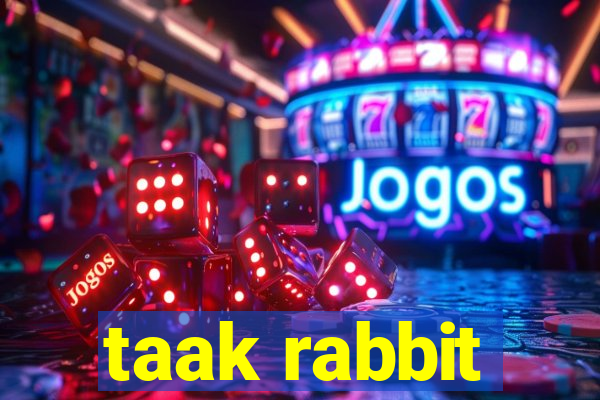 taak rabbit