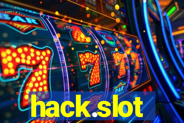 hack.slot