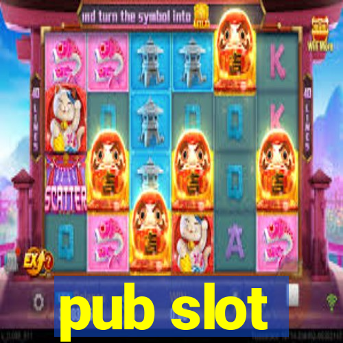 pub slot