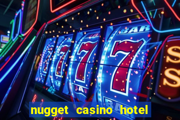 nugget casino hotel sparks nv