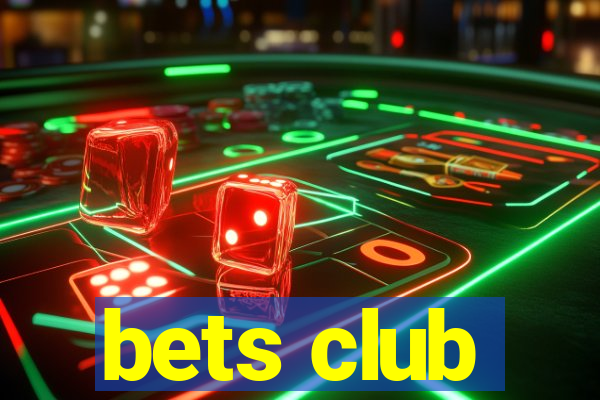 bets club