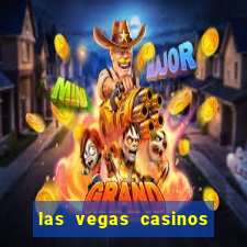 las vegas casinos and hotels