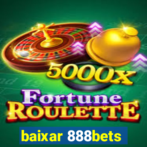 baixar 888bets