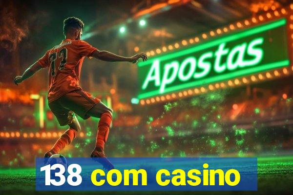 138 com casino