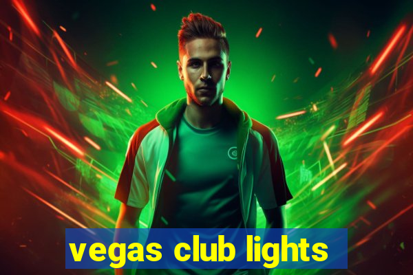 vegas club lights