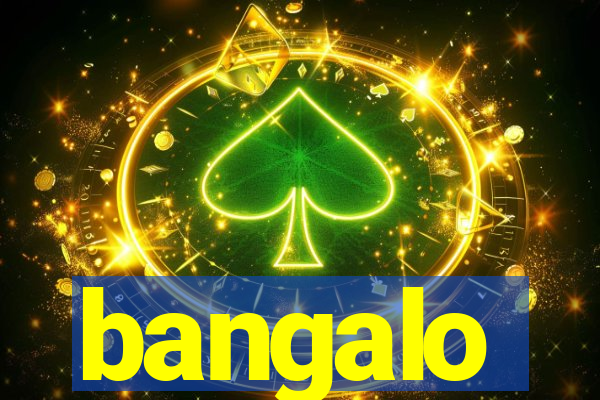 bangalo