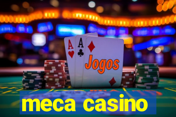 meca casino