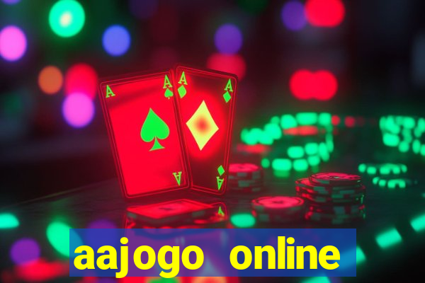 aajogo online casino jogos de