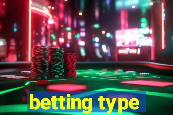 betting type