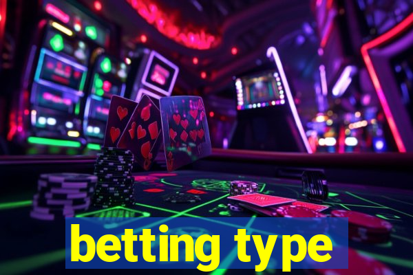 betting type