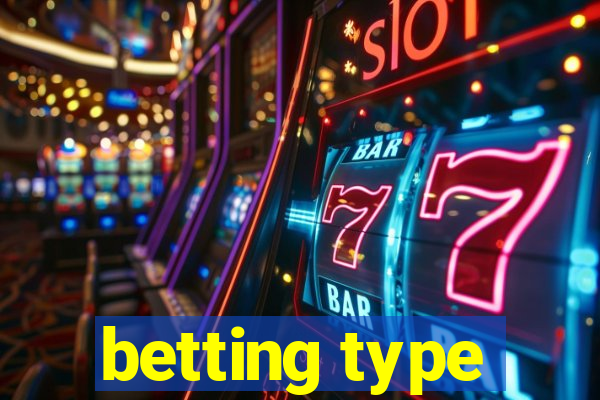 betting type