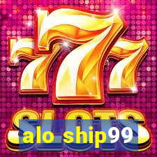 alo ship99