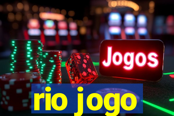 rio jogo