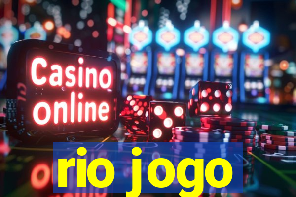 rio jogo