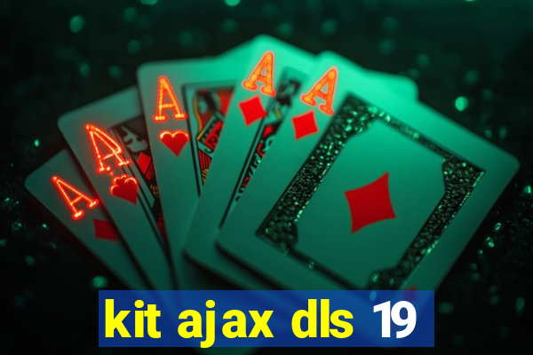 kit ajax dls 19