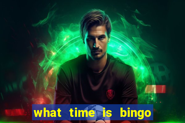 what time is bingo at foxwoods