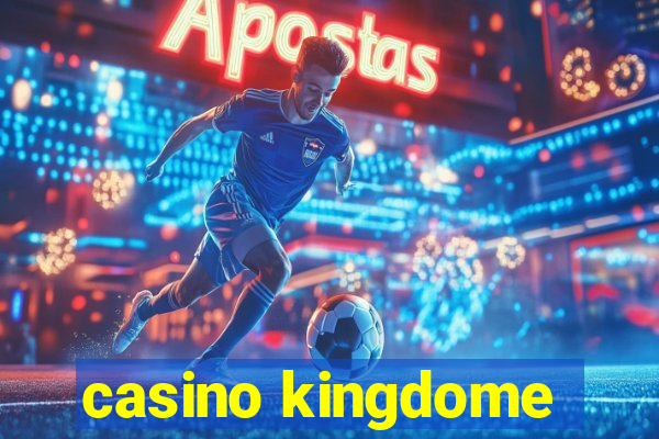 casino kingdome