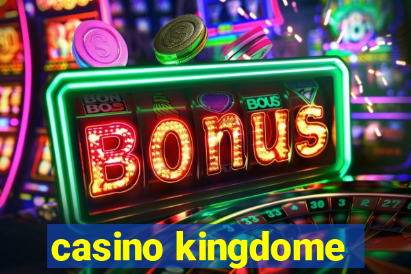 casino kingdome