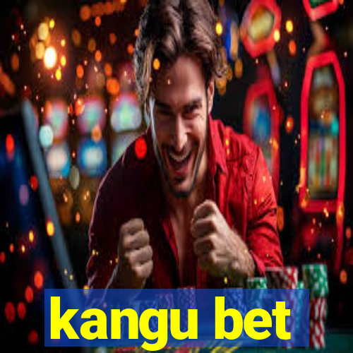 kangu bet