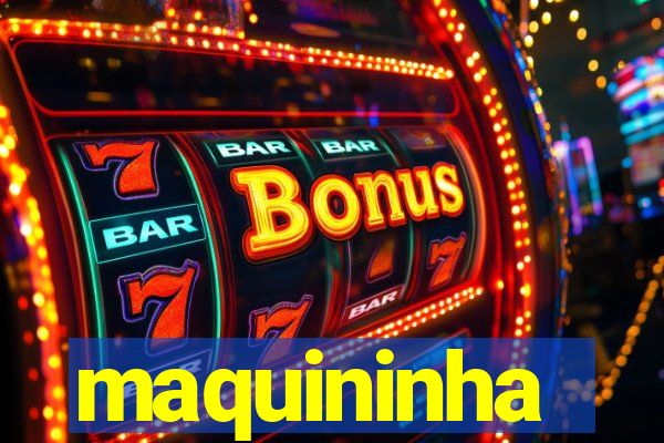 maquininha