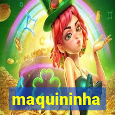 maquininha