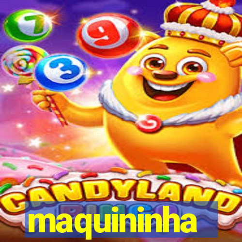 maquininha