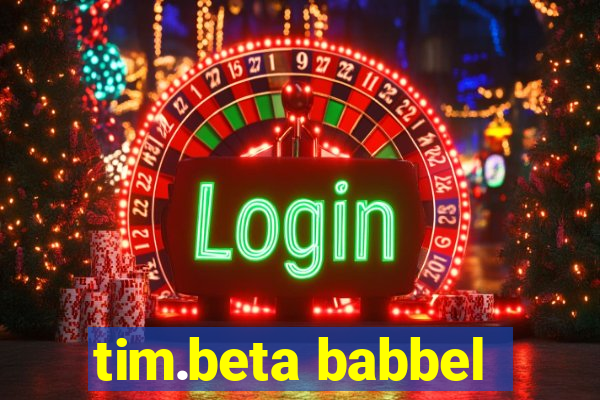 tim.beta babbel