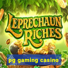 pg gaming casino