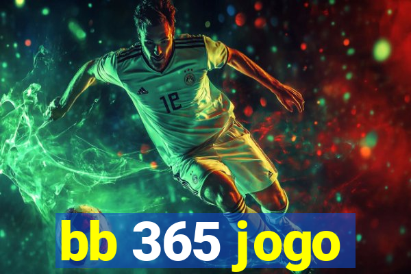 bb 365 jogo