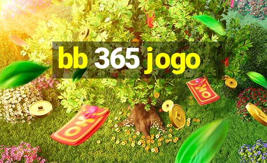 bb 365 jogo