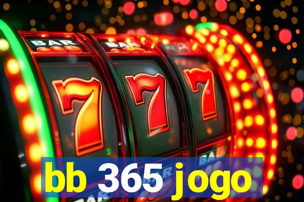 bb 365 jogo