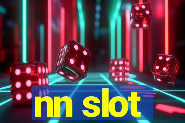 nn slot