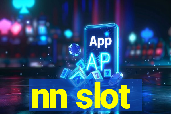 nn slot