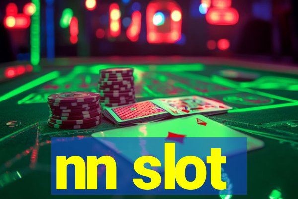 nn slot