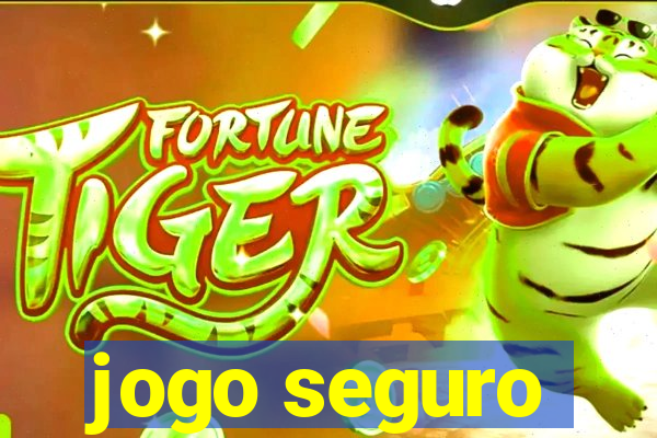 jogo seguro