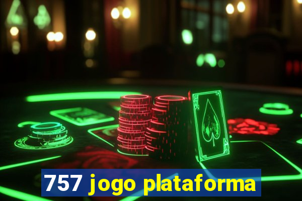 757 jogo plataforma