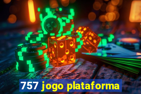 757 jogo plataforma