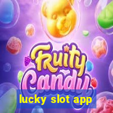 lucky slot app