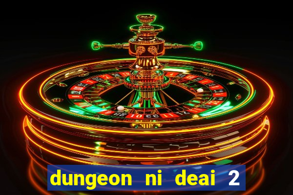 dungeon ni deai 2 temporada dublado data de lançamento