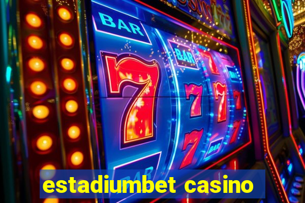 estadiumbet casino