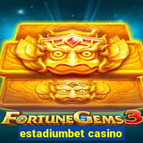 estadiumbet casino