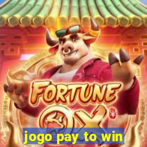 jogo pay to win