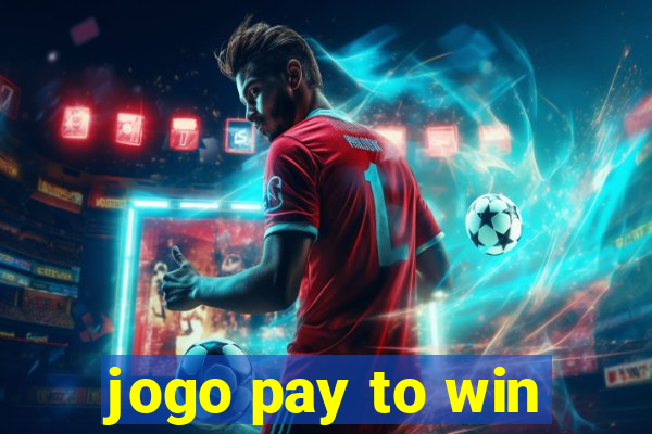 jogo pay to win