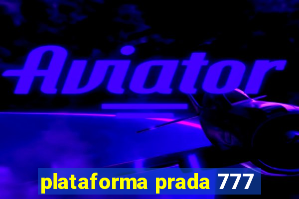 plataforma prada 777