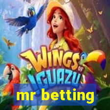 mr betting